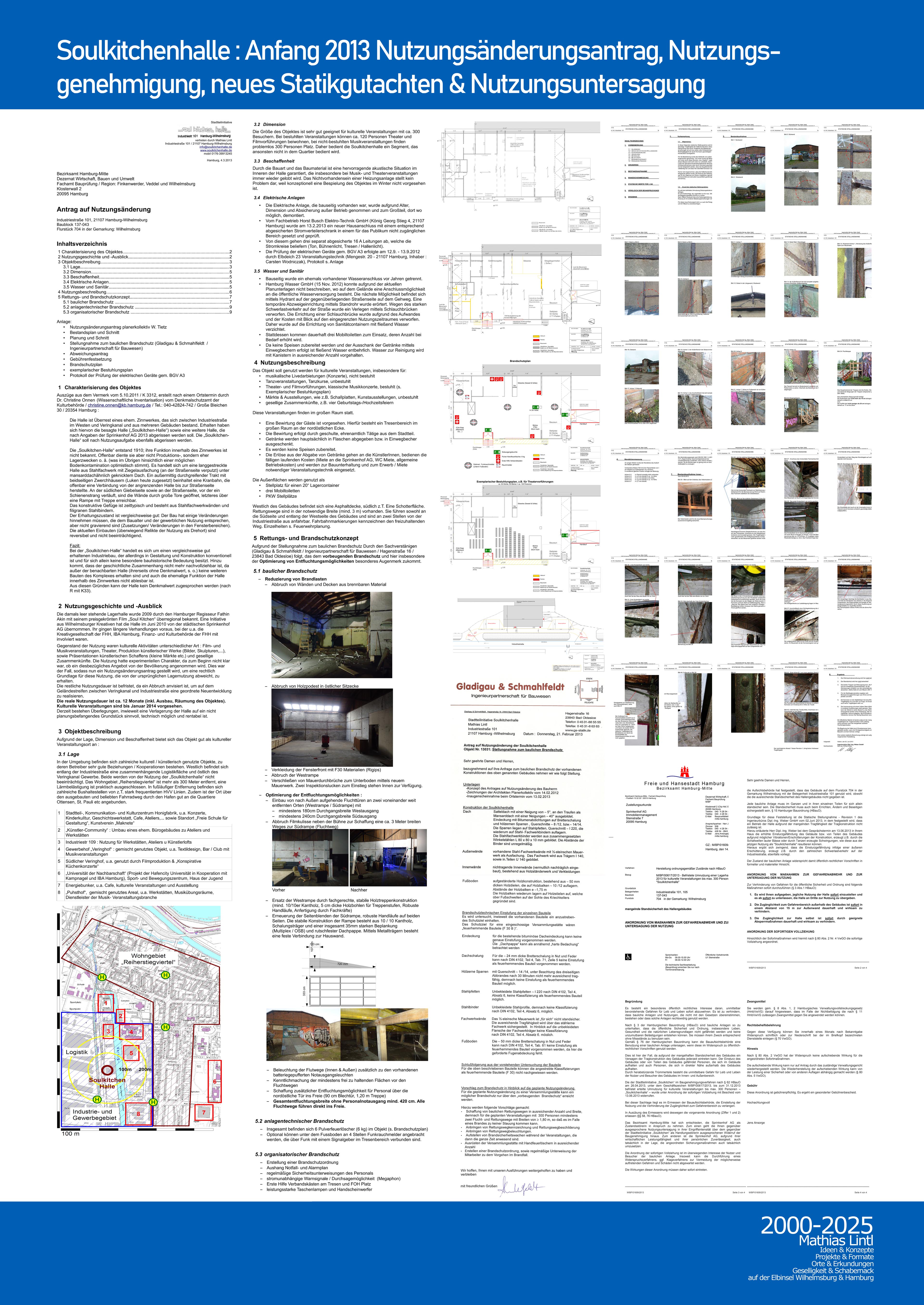 2000_2025 Mathias Lintl. Das Mittelwerk. 2013 : Soulkitchenhalle Nutzungsänderung. Chronologie eines Versuches der Stabilisierung.