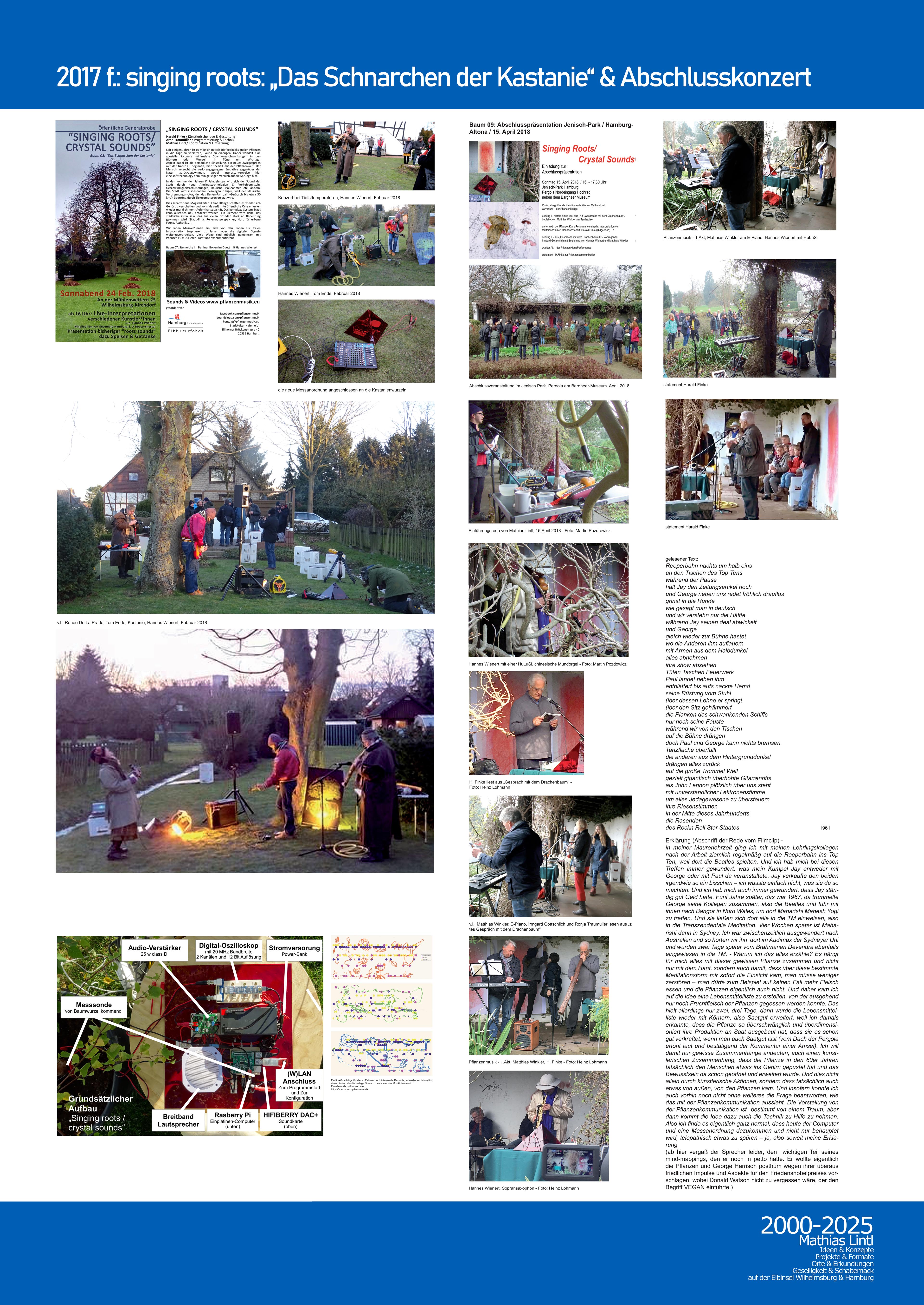 2000_2025 Mathias Lintl. Das Mittelwerk. 2017 : Singing roots II. Ein gemeinschaftliches PflanzenMusikKunstwerk.